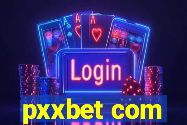 pxxbet com